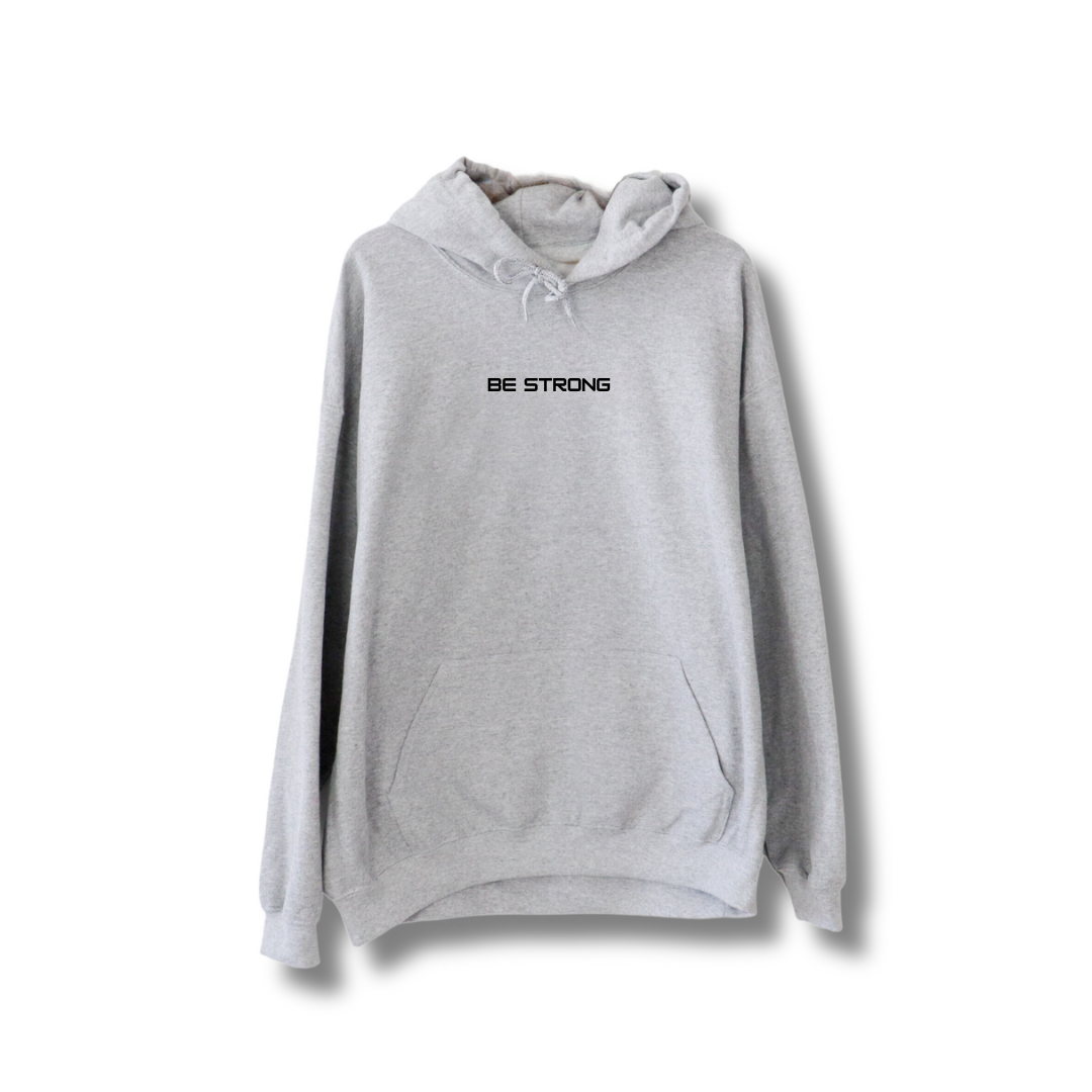 Be strong Hoodie