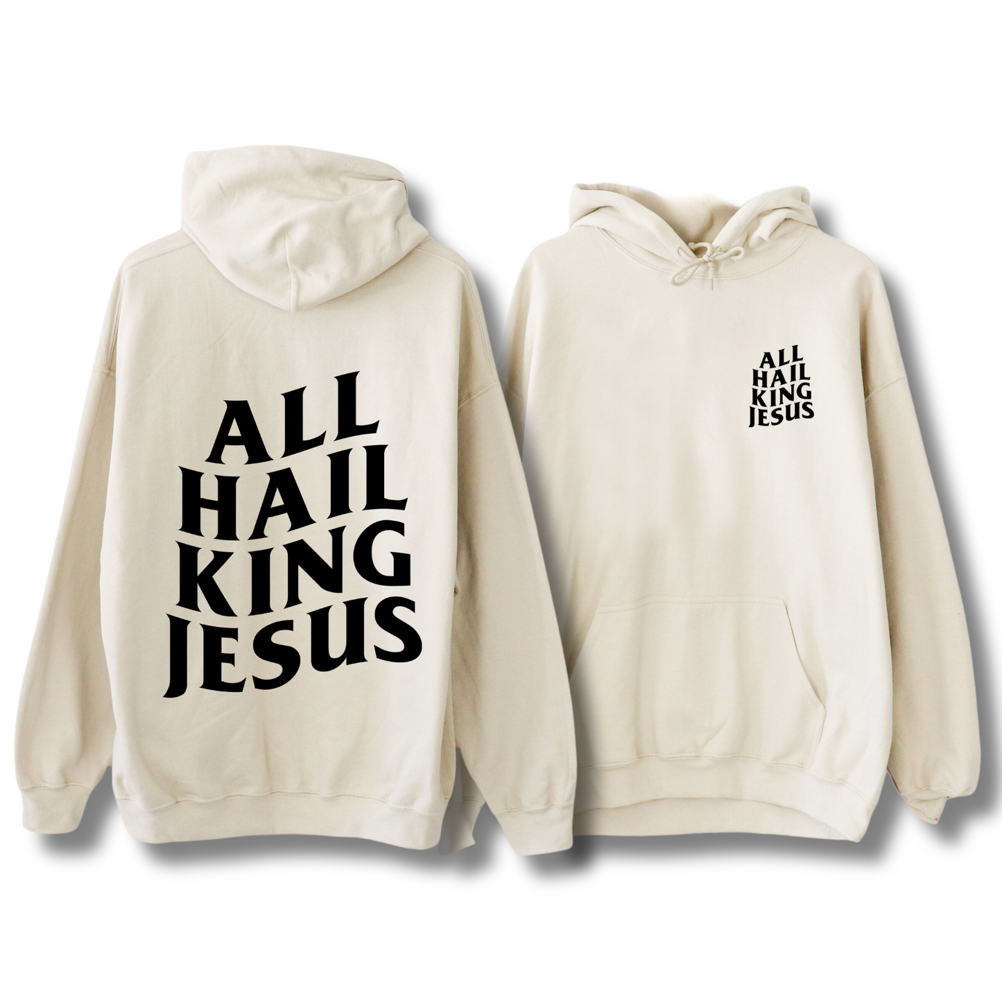 All Hail King Jesus Hoodie