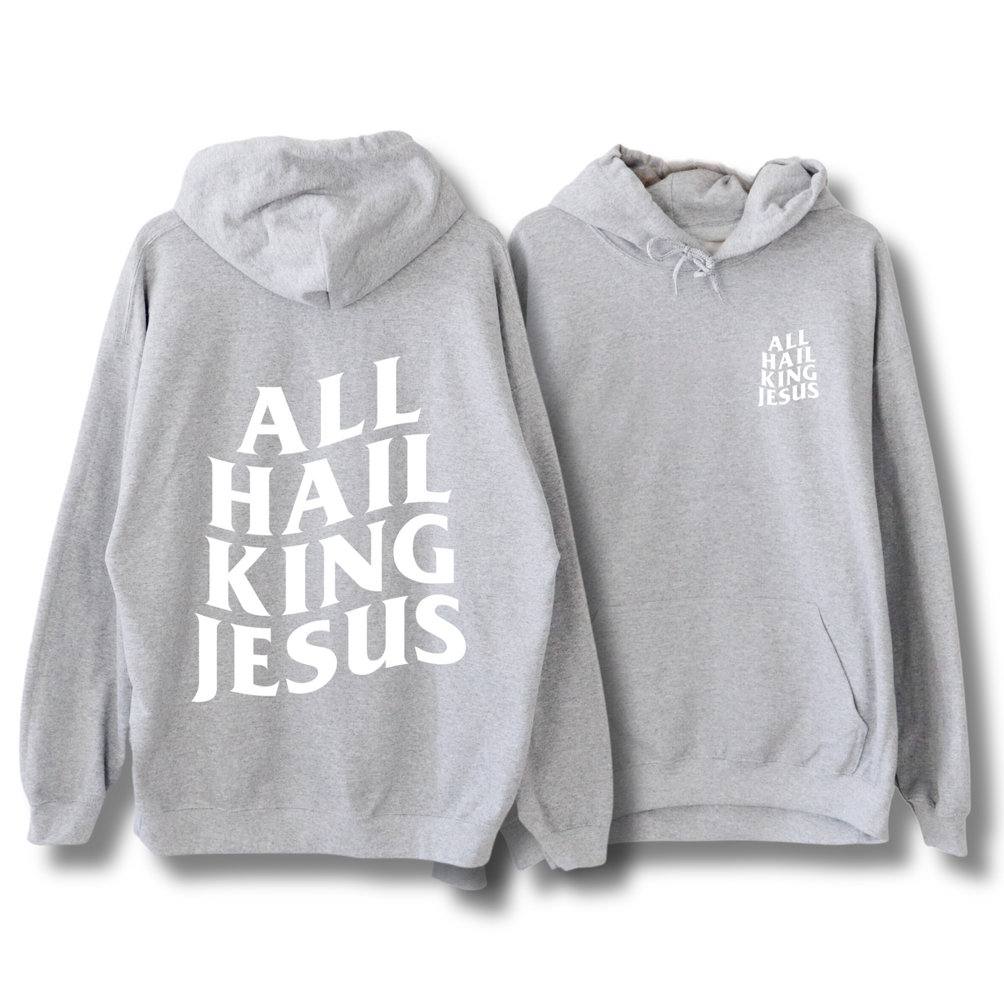 All Hail King Jesus Hoodie