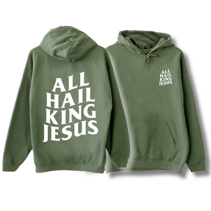 All Hail King Jesus Hoodie