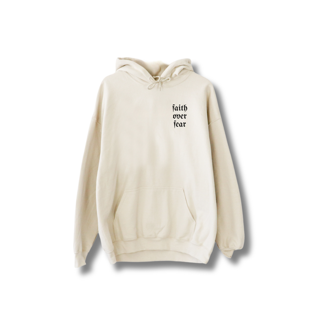 Faith over fear Hoodie