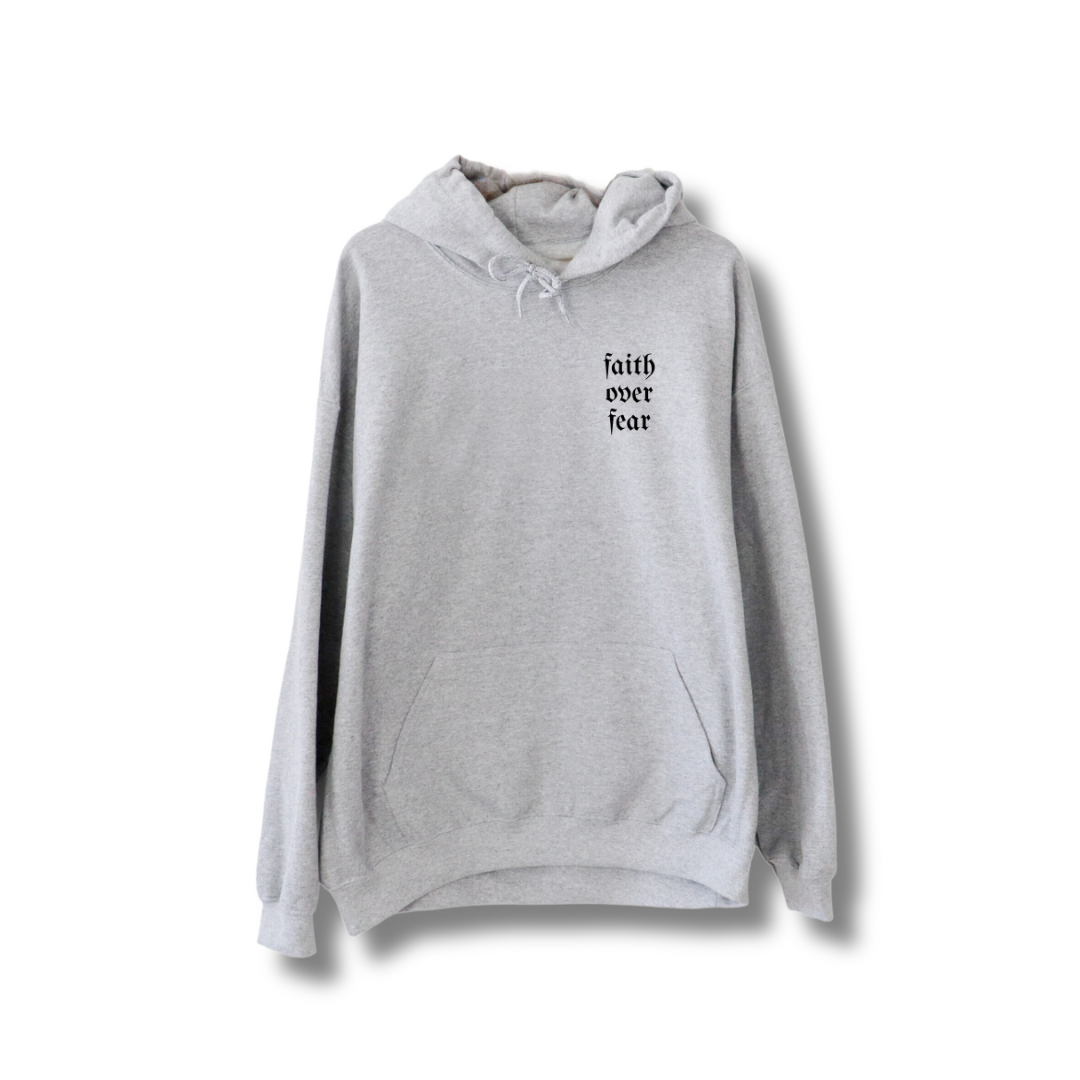 Faith over fear Hoodie